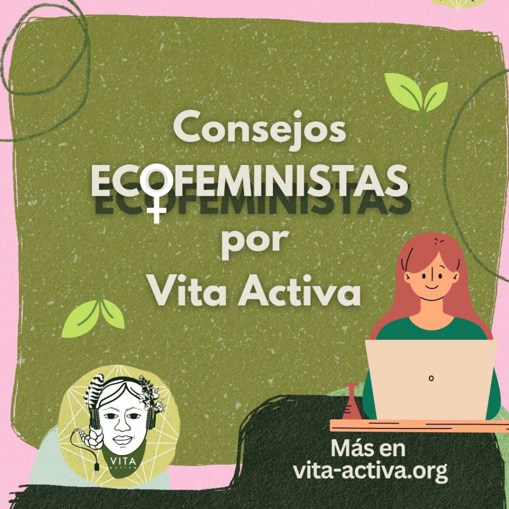 Consejos ecofeministas. Por Vita Activa