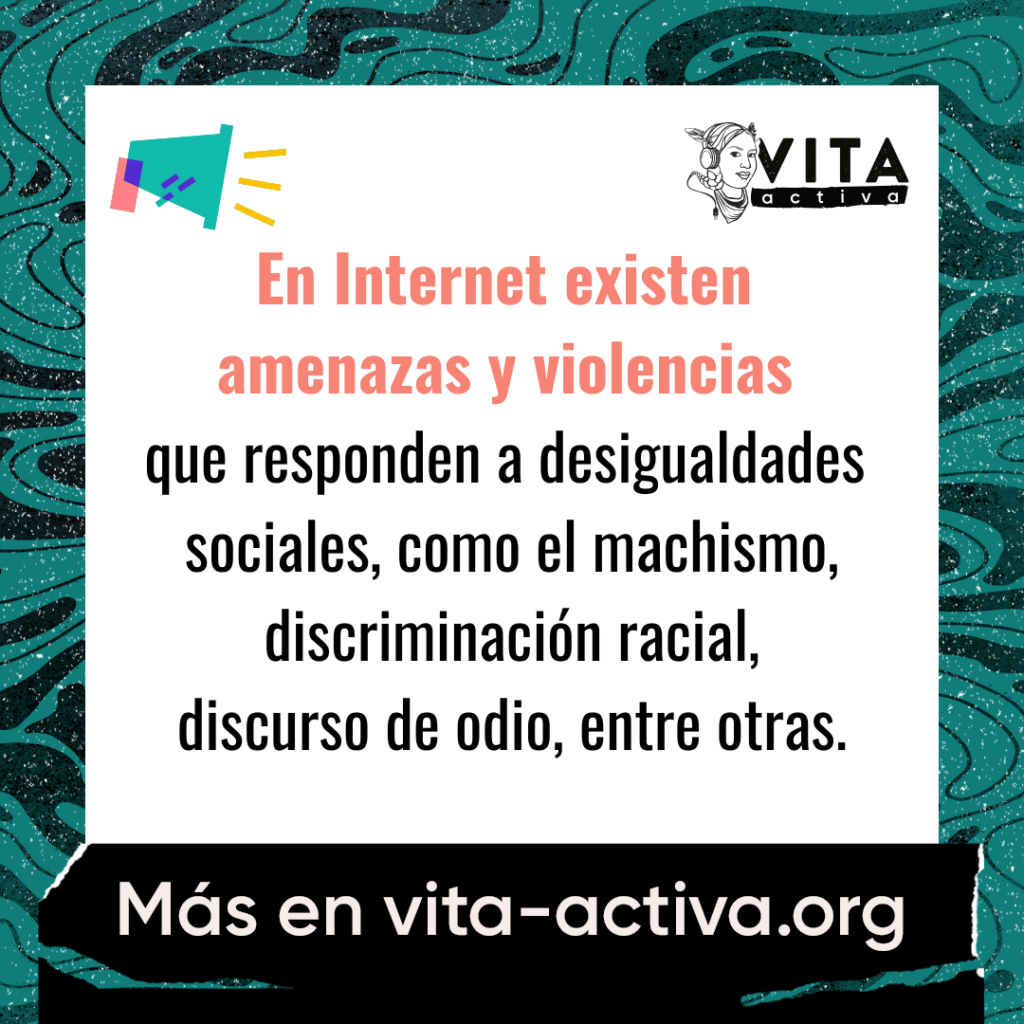 En Internet existen amenazas y violencias que responden a desigualdades sociales, como el machismo, discriminación racial, discurso de odio, entre otras.